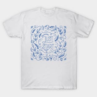 Just Start (blue) T-Shirt